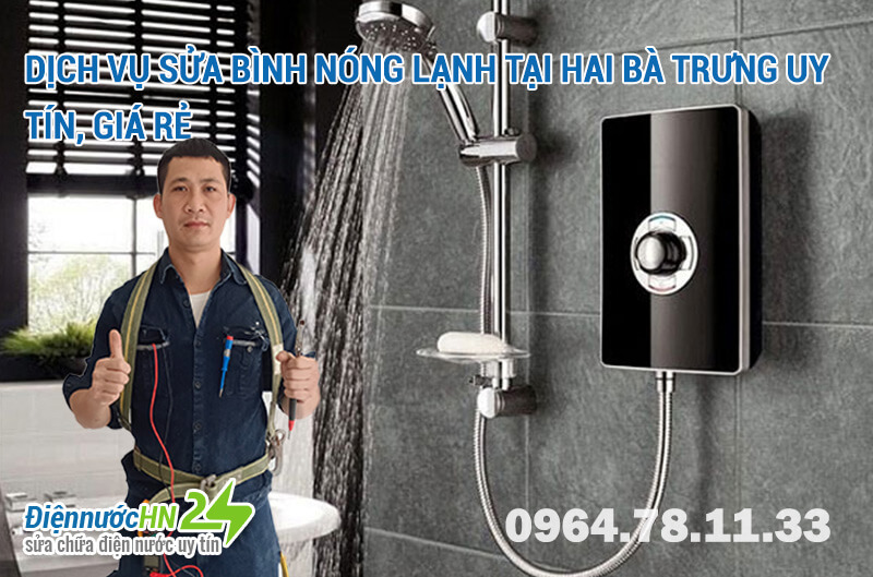 Sửa bình nóng lạnh tại Hai Bà Trưng