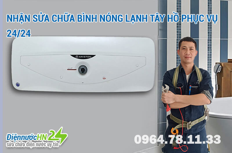 Sửa bình nóng lạnh tại Tây Hồ