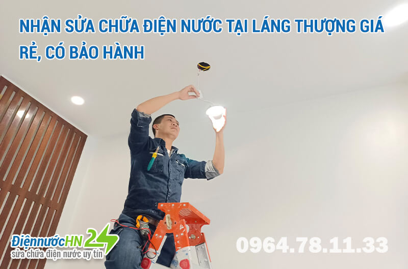 Sửa chữa điện nước tại Láng Thượng