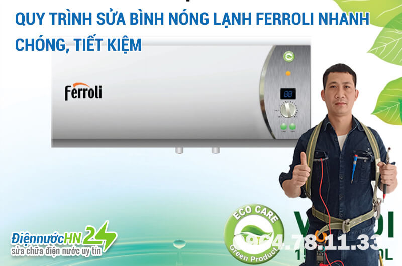 Sửa bình nóng lạnh Ferroli