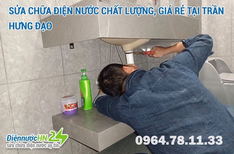 Sửa chữa điện nước tại Trần Hưng Đạo