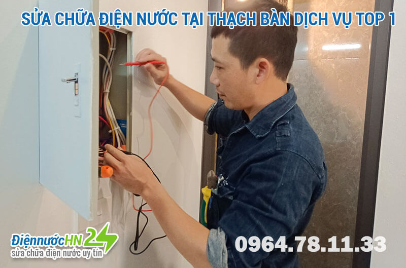 Sửa chữa điện nước tại Thạch Bàn