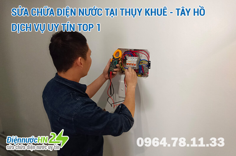 Sửa chữa điện nước tại Thụy Khuê