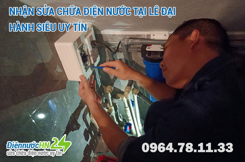 Sửa chữa điện nước tại Lê Đại Hành