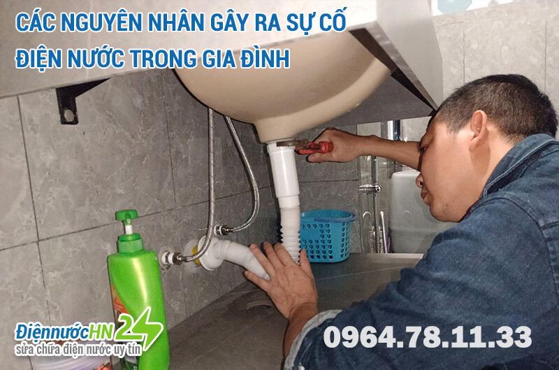 Các nguyên nhân gây ra sự cố điện nước trong gia đình Các nguyên nhân gây ra sự cố điện nước trong gia đình