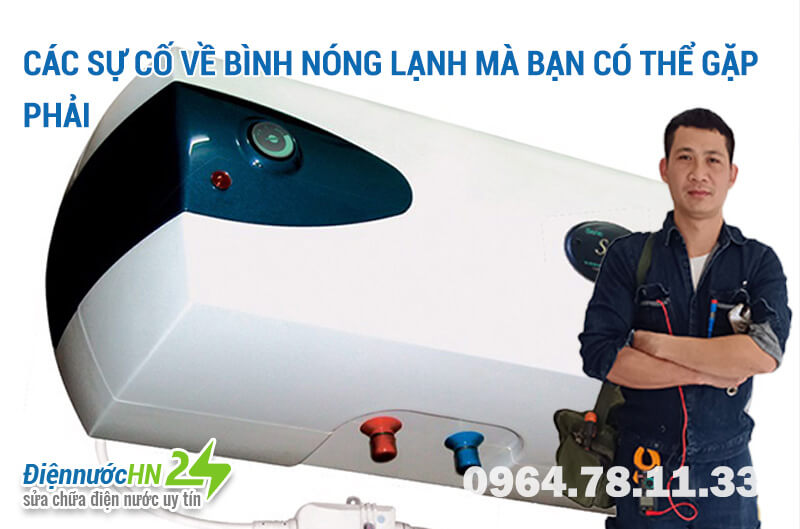 Các sự cố về bình nóng lạnh mà bạn có thể gặp phải Các sự cố về bình nóng lạnh mà bạn có thể gặp phải