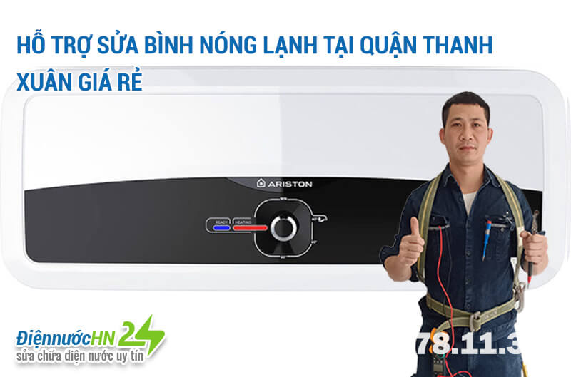 Hỗ trợ sửa bình nóng lạnh tại quận Thanh Xuân giá rẻ Hỗ trợ sửa bình nóng lạnh tại quận Thanh Xuân giá rẻ