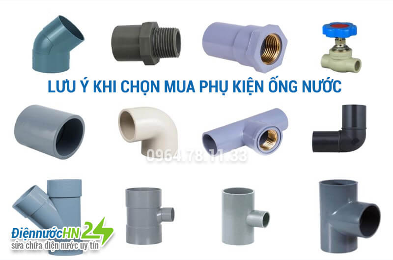 Lưu ý khi chọn mua phụ kiện ống nước Lưu ý khi chọn mua phụ kiện ống nước
