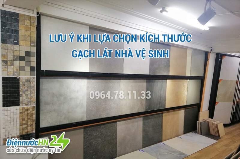 Lưu ý khi lựa chọn kích thước gạch lát nhà vệ sinh Lưu ý khi lựa chọn kích thước gạch lát nhà vệ sinh