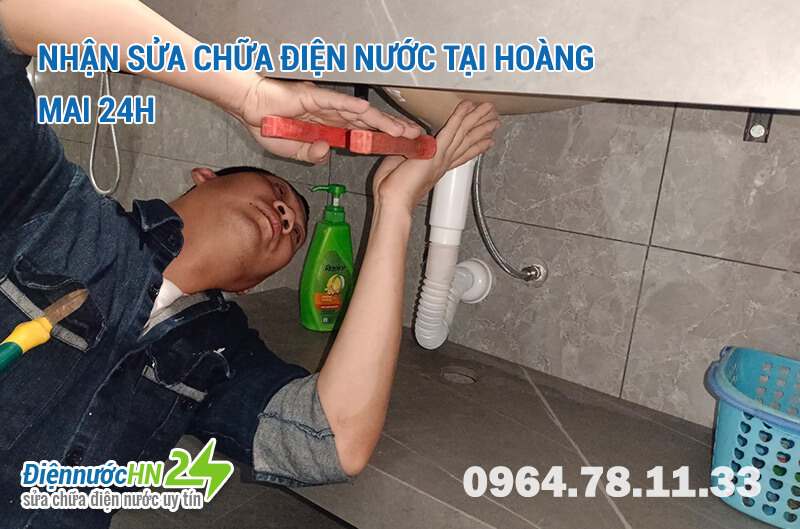 Nhận sửa chữa điện nước tại Hoàng Mai 24h