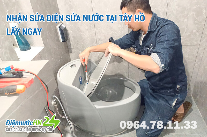 Nhận sửa điện sửa nước tại Tây Hồ lấy ngay Nhận sửa điện sửa nước tại Tây Hồ lấy ngay