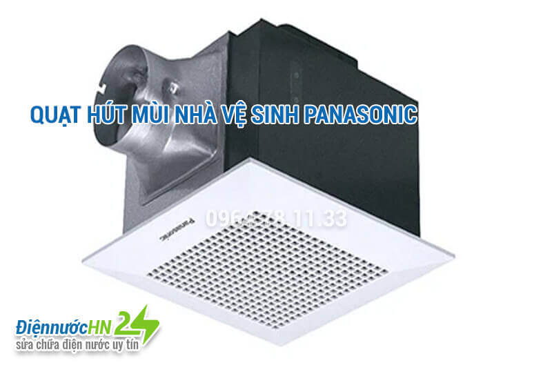 Quạt hút mùi nhà vệ sinh Panasonic