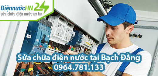 Sửa chữa điện nước tại Bạch Đằng Sửa chữa điện nước tại Bạch Đằng