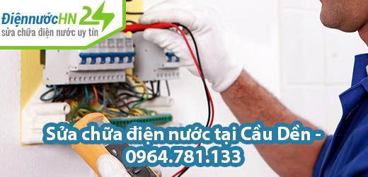 Sửa chữa điện nước tại Cầu Dền Sửa chữa điện nước tại Cầu Dền