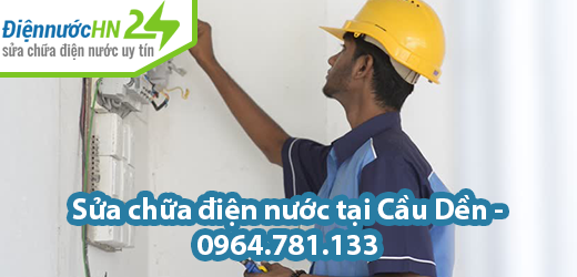 Sửa chữa điện nước tại Cầu Dền Sửa chữa điện nước tại Cầu Dền