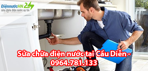 Sửa chữa điện nước tại Cầu Diễn Sửa chữa điện nước tại Cầu Diễn