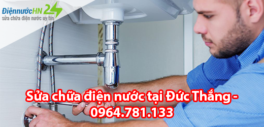 Sửa chữa điện nước tại Đức Thắng Sửa chữa điện nước tại Đức Thắng