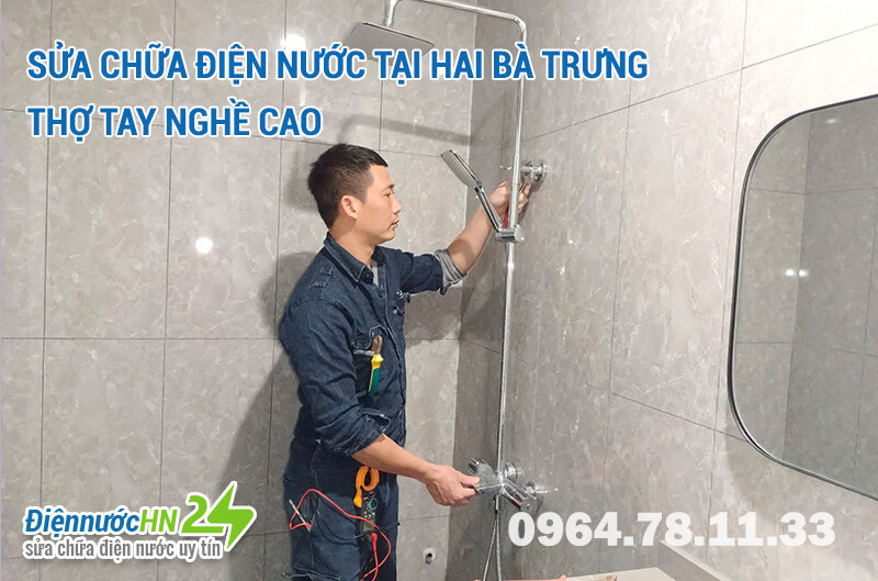 Sửa chữa điện nước tại Hai Bà Trưng thợ tay nghề cao