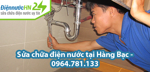 Sửa chữa điện nước tại Hàng Bạc