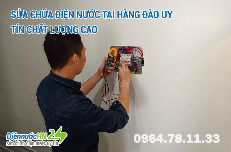 Sửa chữa điện nước tại Hàng Đào uy tín chất lượng cao Sửa chữa điện nước tại Hàng Đào uy tín chất lượng cao