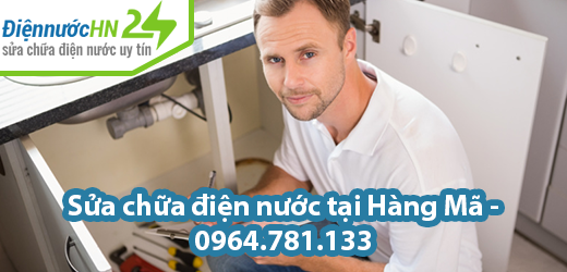 Sửa chữa điện nước tại Hàng Mã