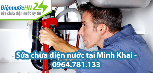 Sửa chữa điện nước tại Minh Khai Sửa chữa điện nước tại Minh Khai