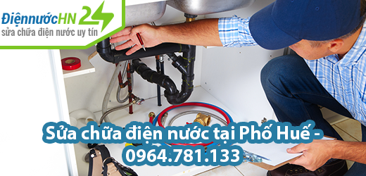 Sửa chữa điện nước tại Phố Huế Sửa chữa điện nước tại Phố Huế