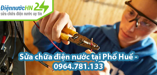 Sửa chữa điện nước tại Phố Huế Sửa chữa điện nước tại Phố Huế