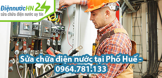 Sửa chữa điện nước tại Phố Huế Sửa chữa điện nước tại Phố Huế