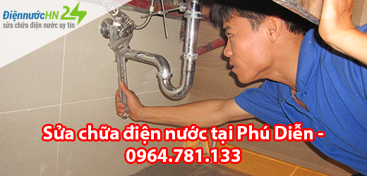 Sửa chữa điện nước tại Phú Diễn Sửa chữa điện nước tại Phú Diễn