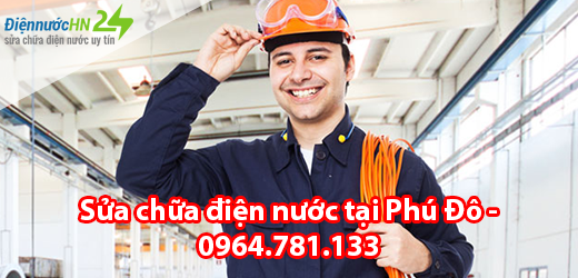 Sửa chữa điện nước tại Phú Đô Sửa chữa điện nước tại Phú Đô