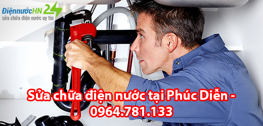 Sửa chữa điện nước tại Phúc Diễn