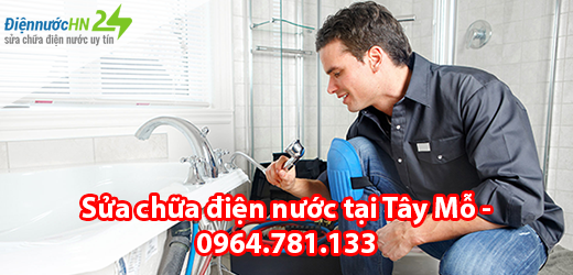 Sửa chữa điện nước tại Tây Mỗ Sửa chữa điện nước tại Tây Mỗ