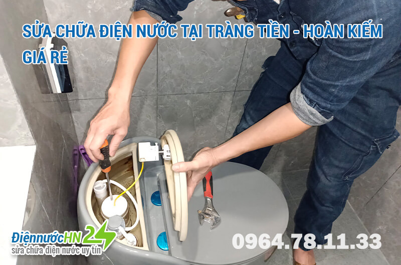 Sửa chữa điện nước tại Tràng Tiền - Hoàn Kiếm giá rẻ Sửa chữa điện nước tại Tràng Tiền - Hoàn Kiếm giá rẻ