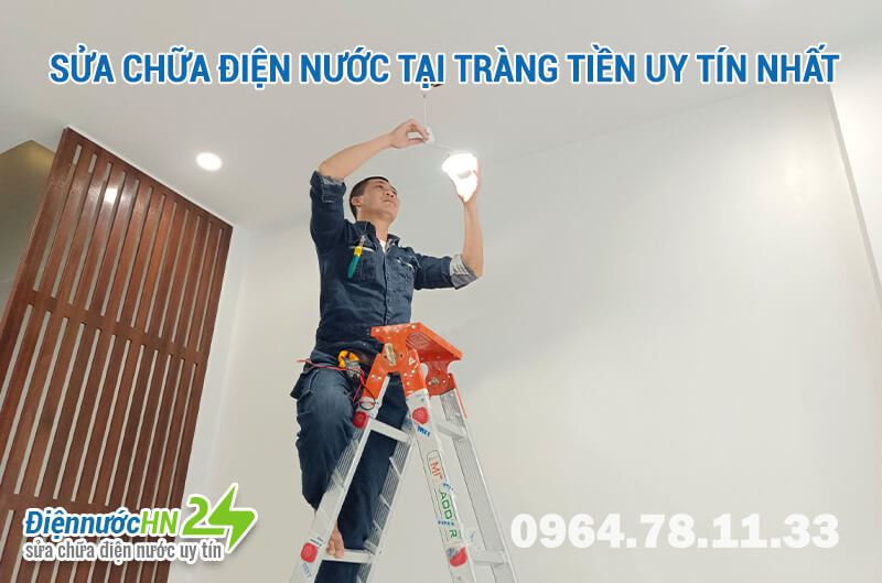 Sửa chữa điện nước tại Tràng Tiền uy tín nhất Sửa chữa điện nước tại Tràng Tiền uy tín nhất