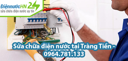 Sửa chữa điện nước tại Tràng Tiền