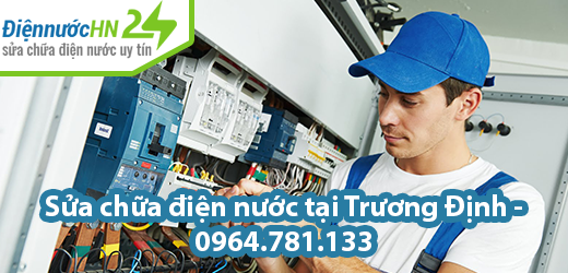Sửa chữa điện nước tại Trương Định Sửa chữa điện nước tại Trương Định