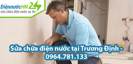 Sửa chữa điện nước tại Trương Định Sửa chữa điện nước tại Trương Định