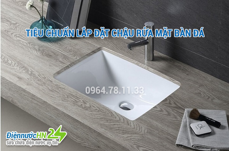 Tiêu chuẩn lắp đặt chậu rửa mặt bàn đá Tiêu chuẩn lắp đặt chậu rửa mặt bàn đá
