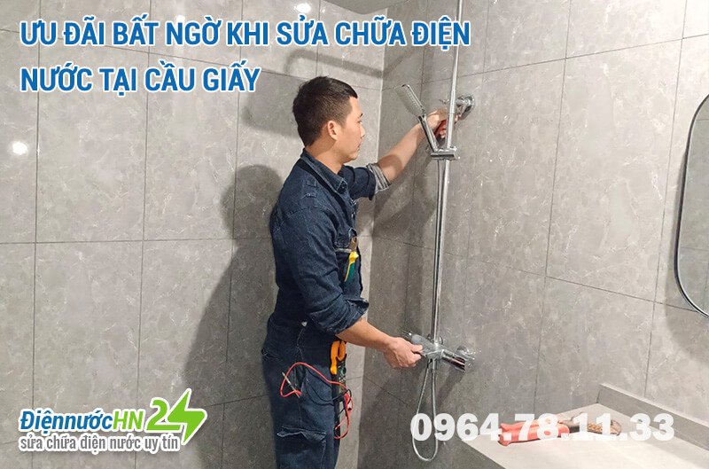 Ưu đãi bất ngờ khi sửa chữa điện nước tại Cầu Giấy Ưu đãi bất ngờ khi sửa chữa điện nước tại Cầu Giấy