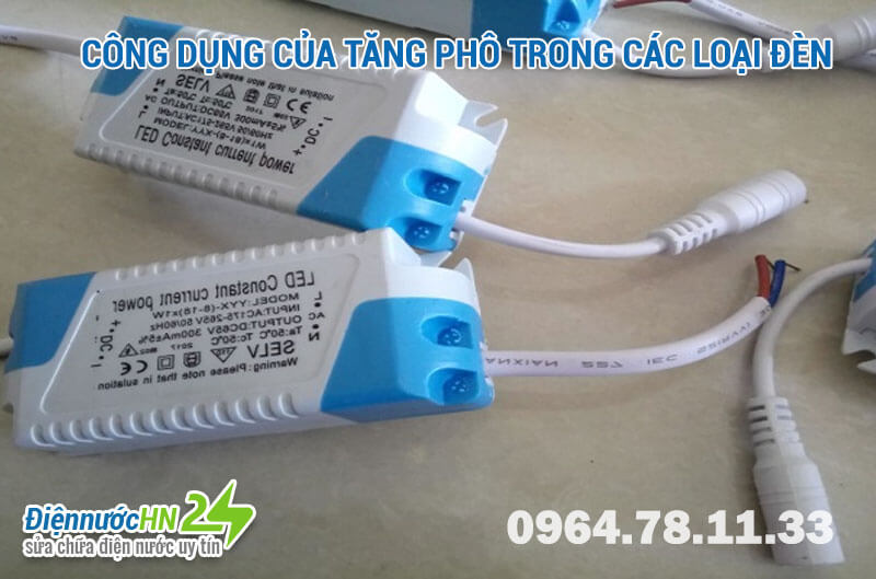Công dụng của tăng phô trong các loại đèn Công dụng của tăng phô trong các loại đèn