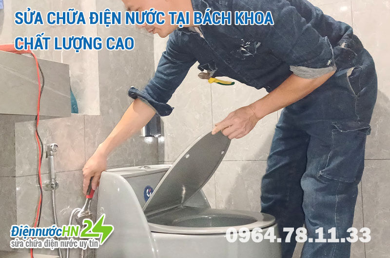 Sửa chữa điện nước tại Bách Khoa chất lượng cao Sửa chữa điện nước tại Bách Khoa chất lượng cao