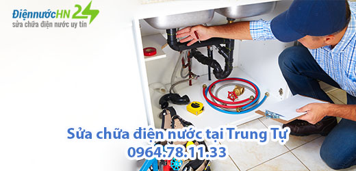 Sửa Chữa Điện Nước Tại Trung Tự