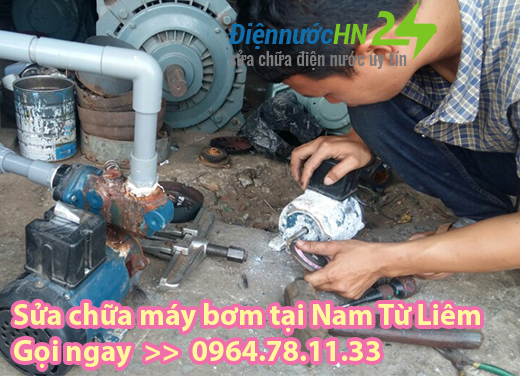 Sửa chữa máy bơm tại Nam Từ Liêm Sửa chữa máy bơm tại Nam Từ Liêm