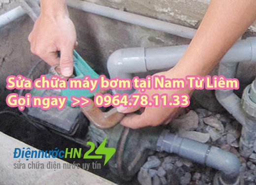 Sửa chữa máy bơm tại Nam Từ Liêm Sửa chữa máy bơm tại Nam Từ Liêm