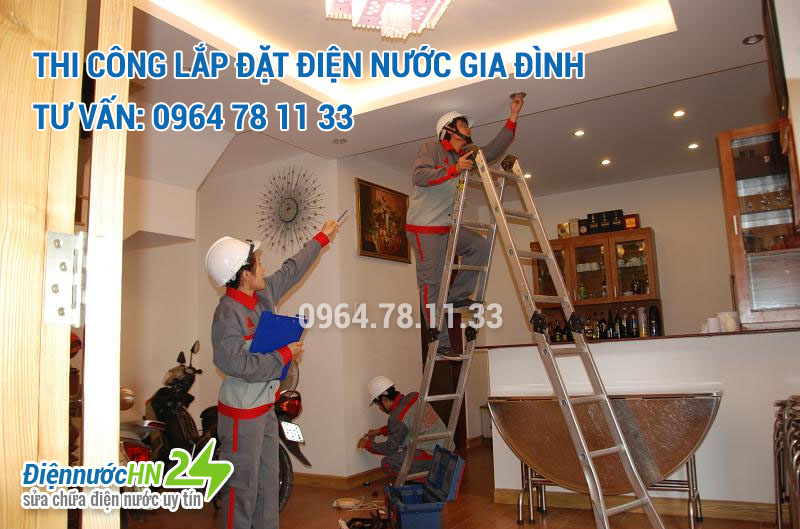 Thi công lắp đặt điện nước gia đình - 0964 78 11 33 Thi công lắp đặt điện nước gia đình - 0964 78 11 33
