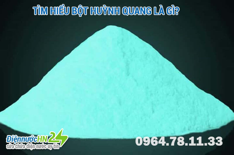 Tìm hiểu bột huỳnh quang là gì? Tìm hiểu bột huỳnh quang là gì?